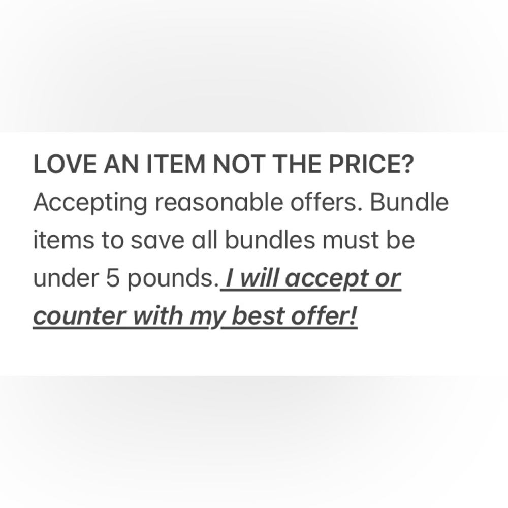 Love an item not the price? Let’s make a deal! Send me an offer!
